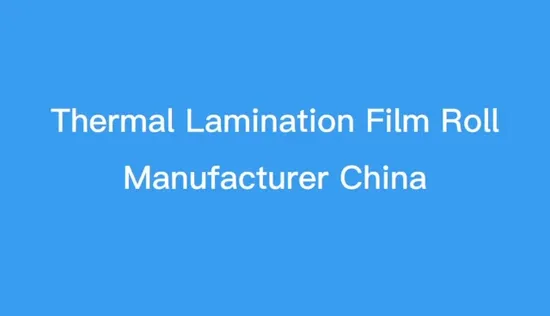 BOPP Plastic Film Heat Seal Laminating Film for Paper Laminating